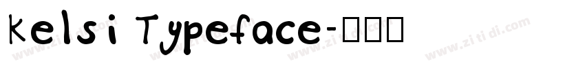 Kelsi Typeface字体转换